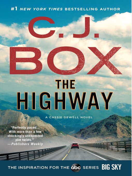 Title details for The Highway by C.J. Box - Available